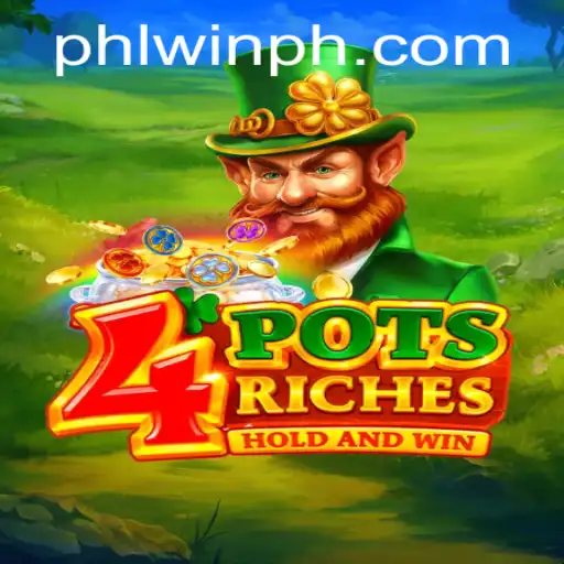Unveiling 4potsriches: The Exciting New Game from PHLWIN