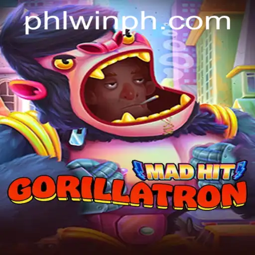 MadHitGorillatron: A New Era in Gaming Fueled by PHLWIN